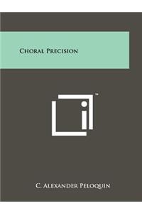 Choral Precision