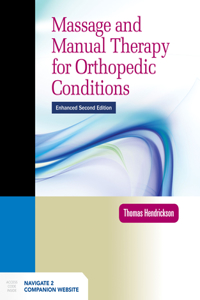 Massage and Manual Therapy for Orthopedic Conditions