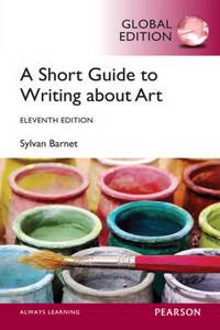 Short Guide to Writing About Art, A, Global Edition