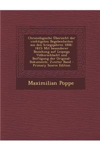 Chronologische Ubersicht Der Wichtigsten Begebenheiten Aus Den Kriegsjahren 1806-1815