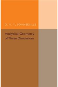 Analytical Geometry of Three Dimensions