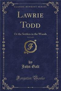 Lawrie Todd, Vol. 3 of 3