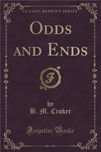 Odds and Ends (Classic Reprint)