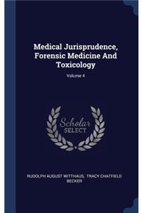 Medical Jurisprudence, Forensic Medicine and Toxicology; Volume 4