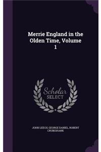 Merrie England in the Olden Time, Volume 1