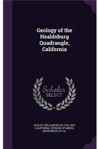 Geology of the Healdsburg Quadrangle, California