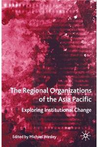 Regional Organizations of the Asia Pacific