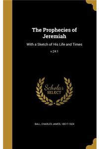 The Prophecies of Jeremiah