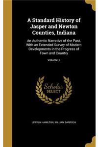 Standard History of Jasper and Newton Counties, Indiana