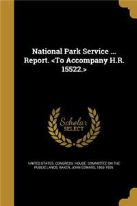 National Park Service ... Report.