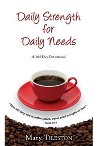 Daily Strength for Daily Needs