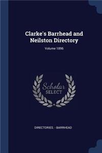 Clarke's Barrhead and Neilston Directory; Volume 1896