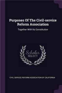 Purposes Of The Civil-service Reform Association