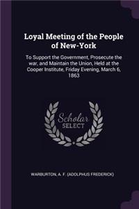 Loyal Meeting of the People of New-York