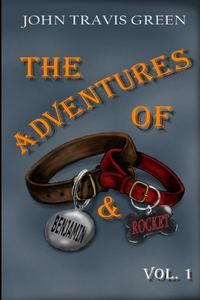 Adventures of Benjamin & Rocket