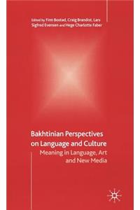 Bakhtinian Perspectives on Language and Culture