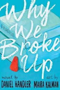 Why We Broke Up