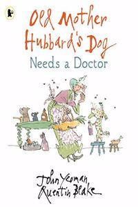 Old Mother Hubbard's Dog Needs a Doctor