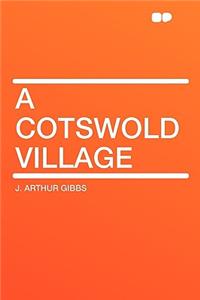 A Cotswold Village