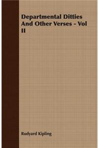 Departmental Ditties And Other Verses - Vol II