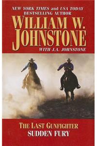 The Last Gunfighter Sudden Fury