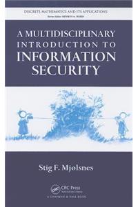 Multidisciplinary Introduction to Information Security