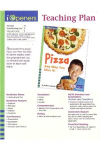 Iopeners Pizza--Any Way You Slice It Teaching Plan Grade 1 2008c