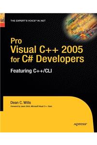 Pro Visual C++ 2005 for C# Developers