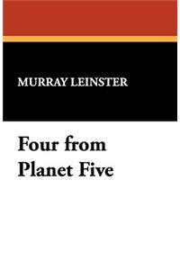 Four from Planet Five
