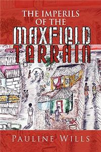 Imperils of the Maxfield Terrain