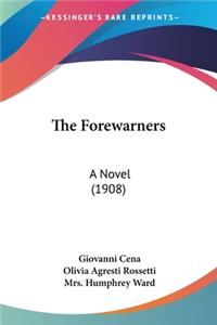 Forewarners