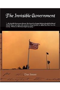 The Invisible Government