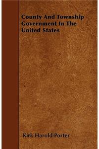 County And Township Government In The United States