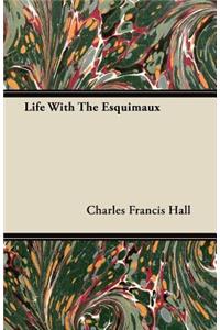 Life With The Esquimaux