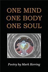 One Mind One Body One Soul