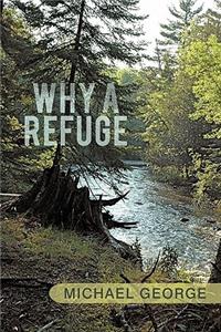 Why a Refuge