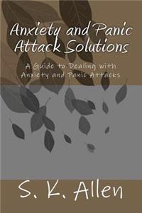 Anxiety and Panic Attack Solutions