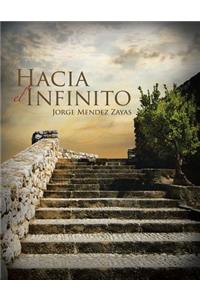 Hacia El Infinito