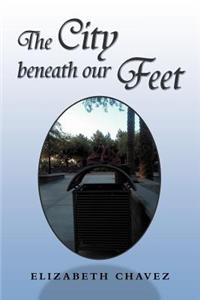 City Beneath Our Feet