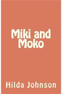 Miki and Moko