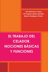 Trabajo del Celador. Nociones Básicas Y Funciones