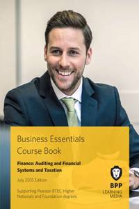 Business Essentials Finance: Auditing and Financial Systems and Taxation