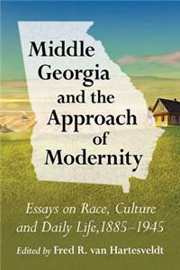 Middle Georgia and the Approach of Modernity
