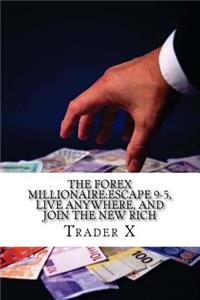 The Forex Millionaire