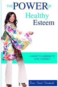 Power of Healty Esteem