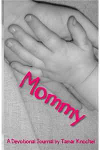 Mommy