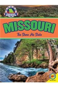 Missouri: The Show Me State