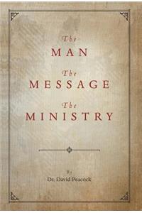 Man, the Message, the Ministry