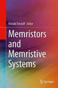 Memristors and Memristive Systems