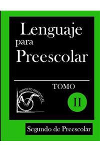 Lenguaje para Preescolar - Segundo de Preescolar - Tomo II
